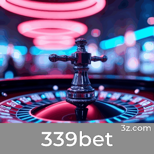 339bet: Especialista em Apostas Esportivas no Brasil